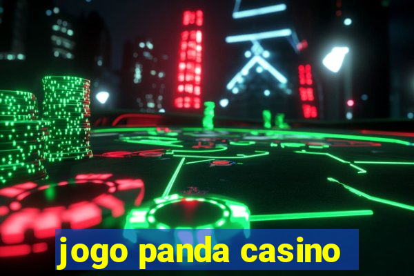 jogo panda casino