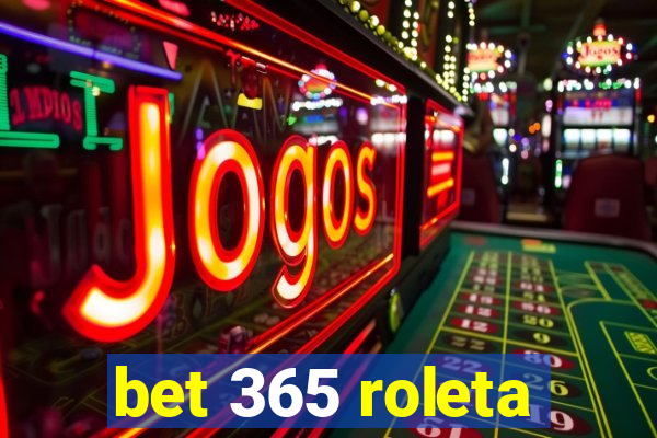 bet 365 roleta