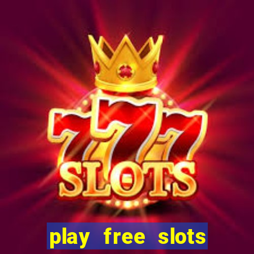 play free slots for free