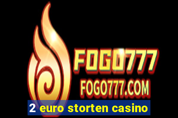 2 euro storten casino