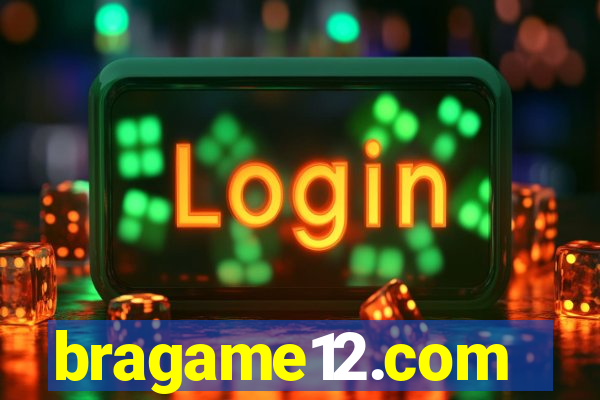 bragame12.com