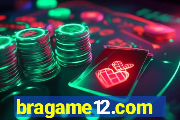 bragame12.com