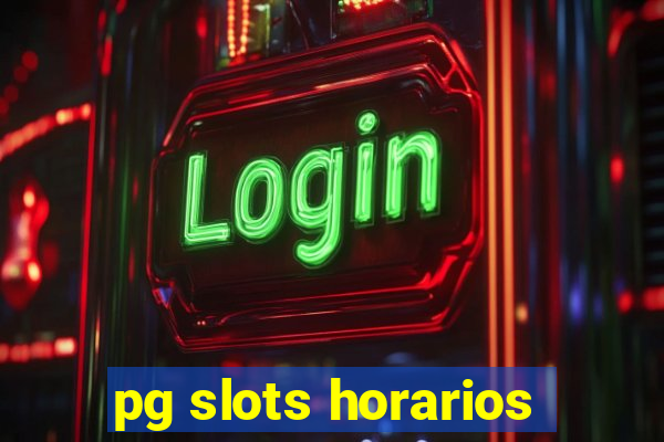 pg slots horarios