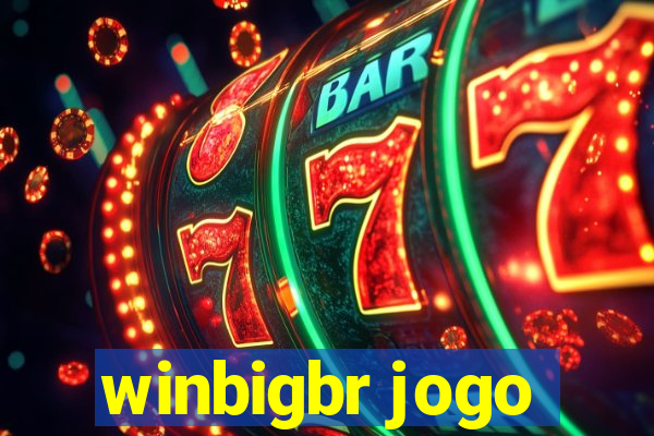 winbigbr jogo