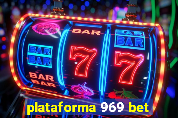 plataforma 969 bet