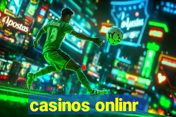 casinos onlinr