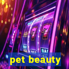 pet beauty