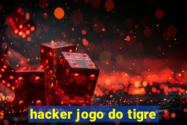 hacker jogo do tigre