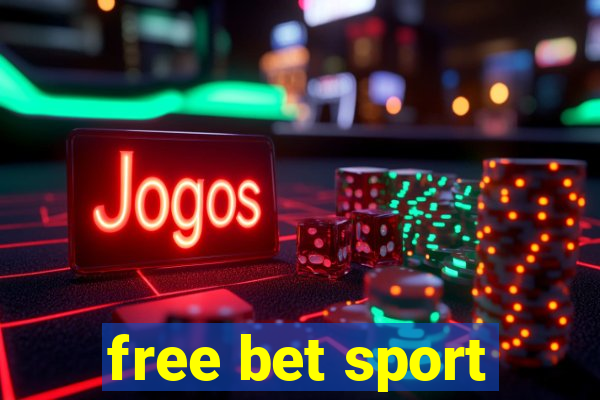 free bet sport