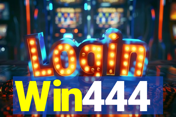 Win444