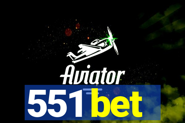 551 bet