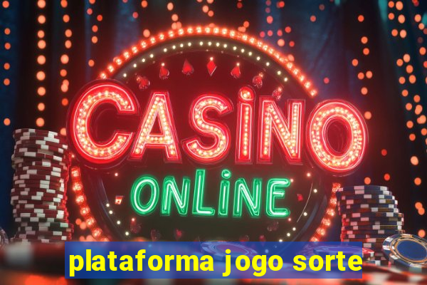 plataforma jogo sorte