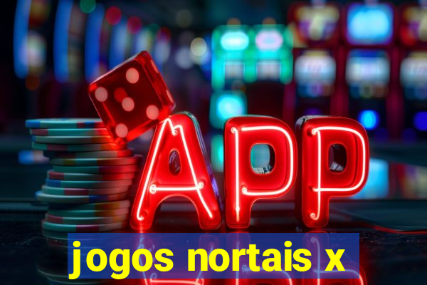 jogos nortais x