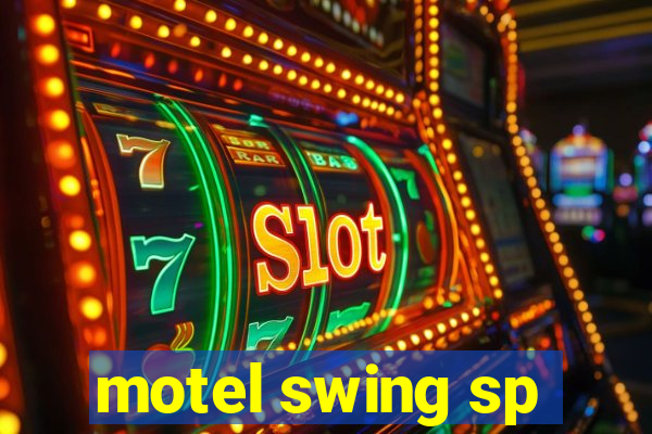 motel swing sp