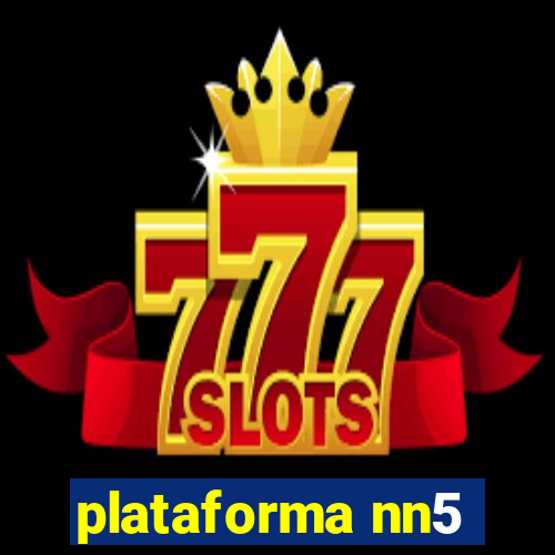 plataforma nn5