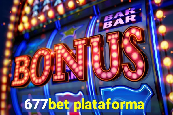 677bet plataforma