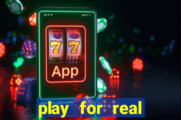 play for real money online slots