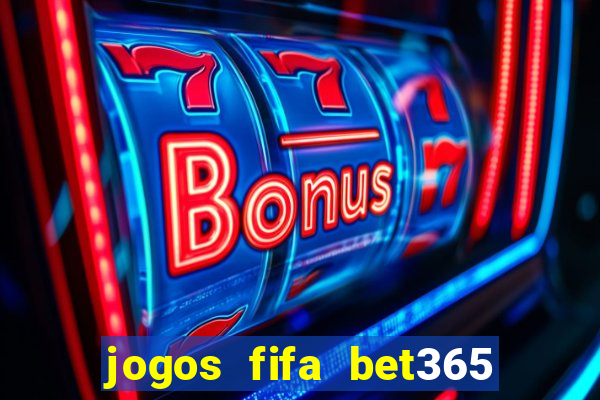 jogos fifa bet365 8 minutos