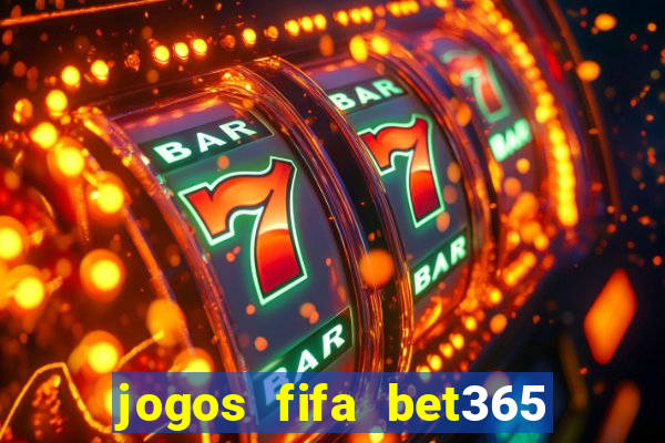 jogos fifa bet365 8 minutos