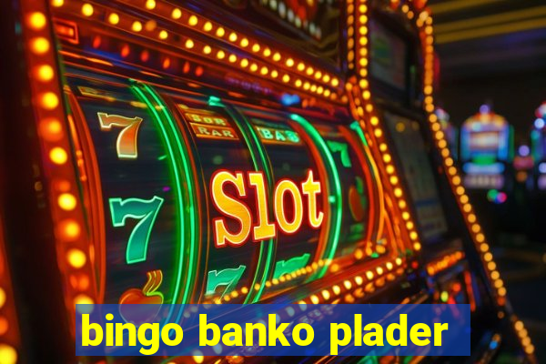 bingo banko plader