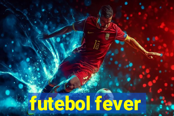 futebol fever