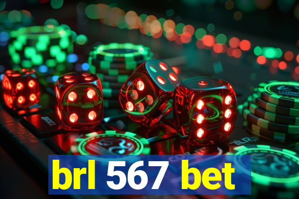 brl 567 bet