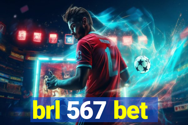 brl 567 bet