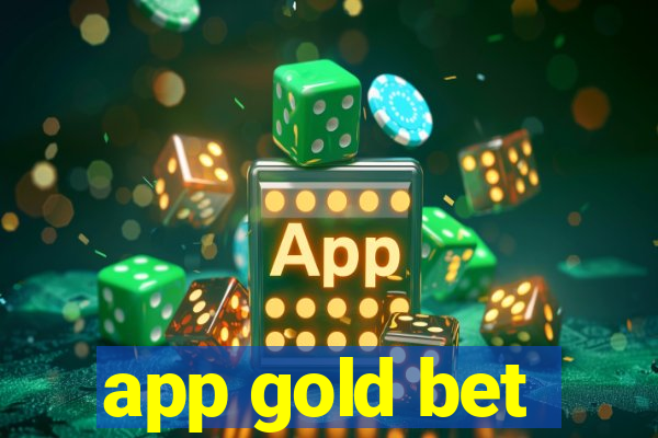 app gold bet