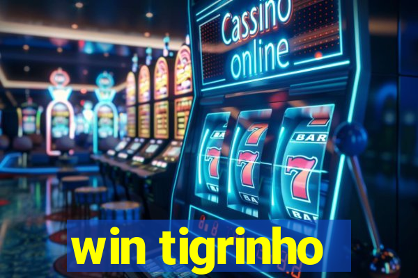 win tigrinho