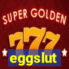 eggslut