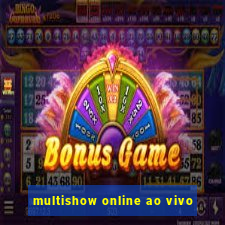 multishow online ao vivo