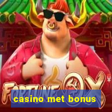 casino met bonus