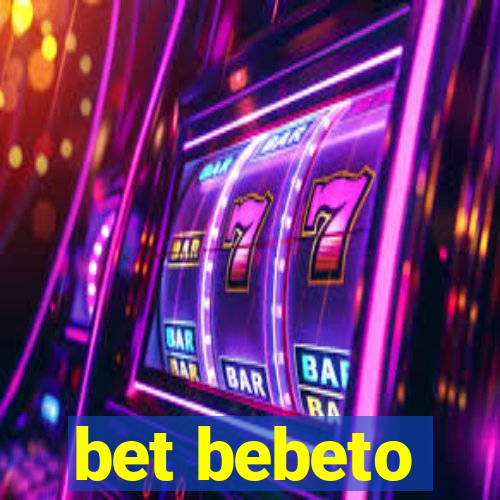 bet bebeto