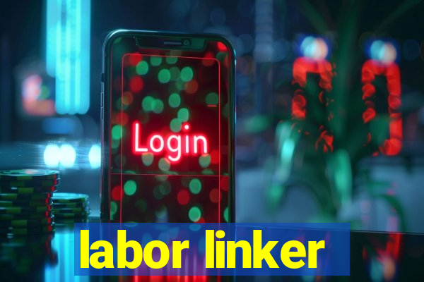 labor linker