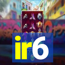 ir6