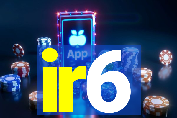 ir6