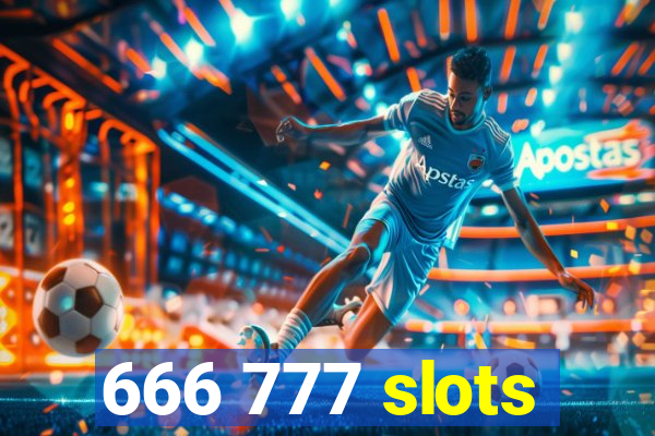 666 777 slots