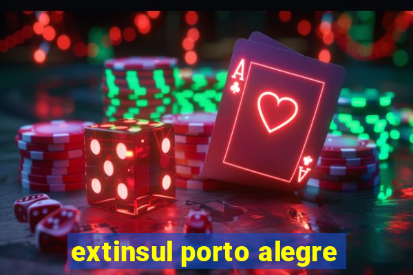 extinsul porto alegre