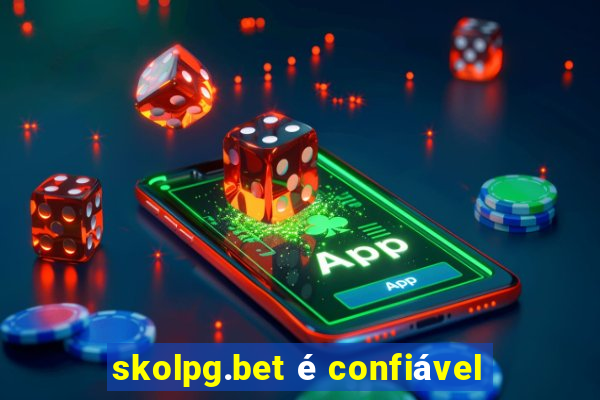 skolpg.bet é confiável