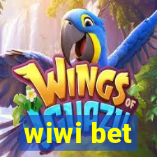 wiwi bet