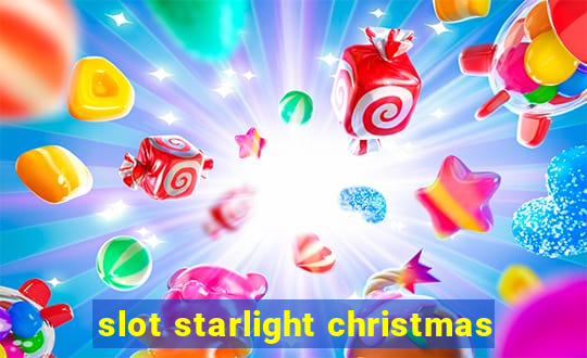 slot starlight christmas