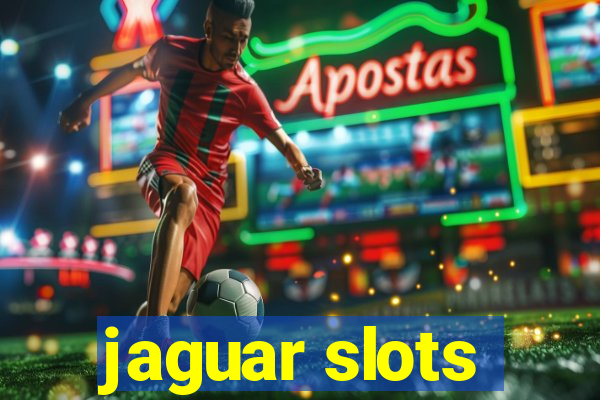 jaguar slots