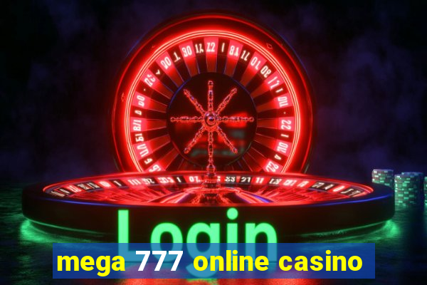 mega 777 online casino