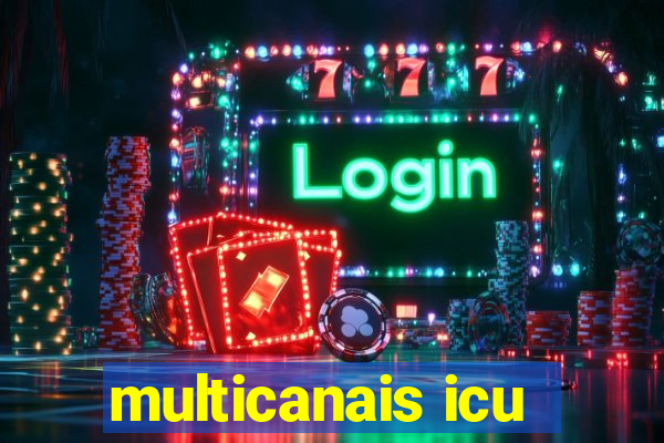 multicanais icu