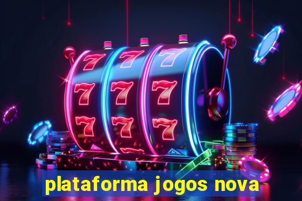 plataforma jogos nova