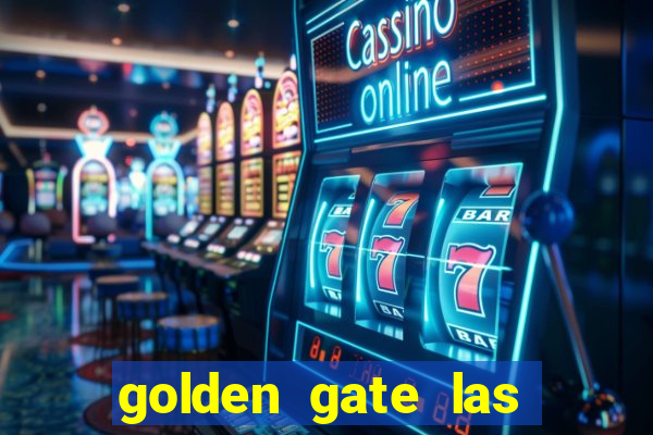 golden gate las vegas casino