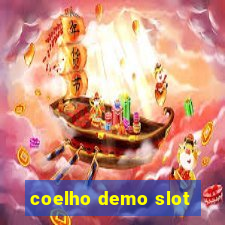 coelho demo slot