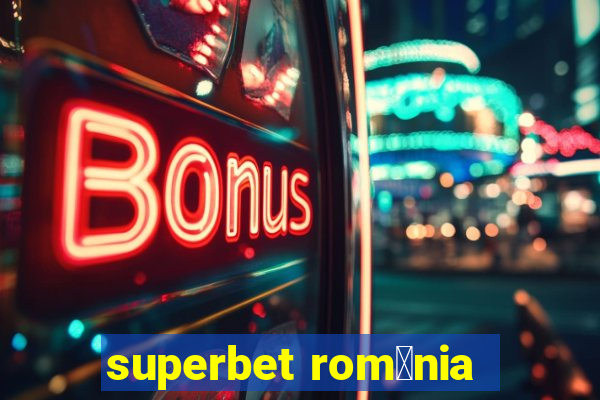 superbet rom芒nia