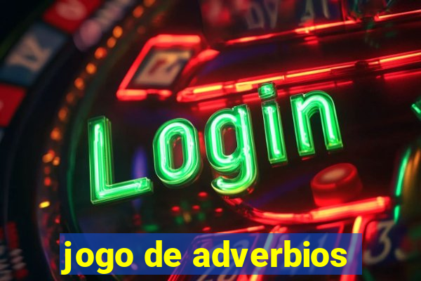 jogo de adverbios