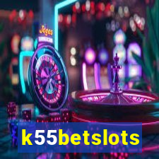 k55betslots